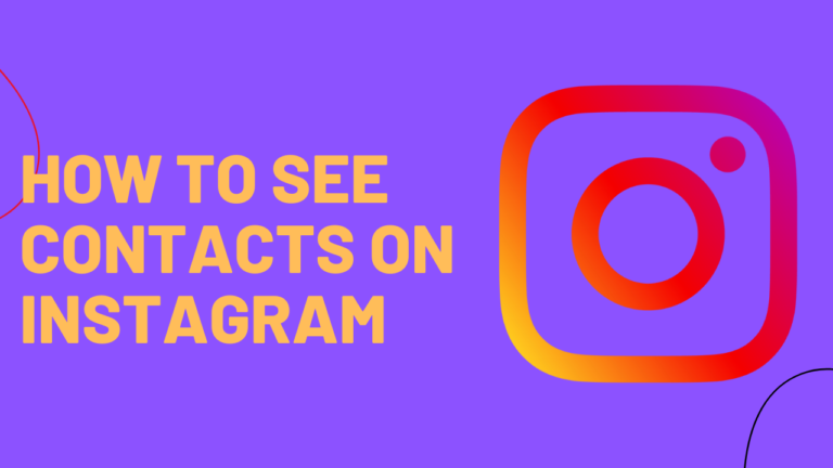 Feature Image- How to see contacts on Instagram