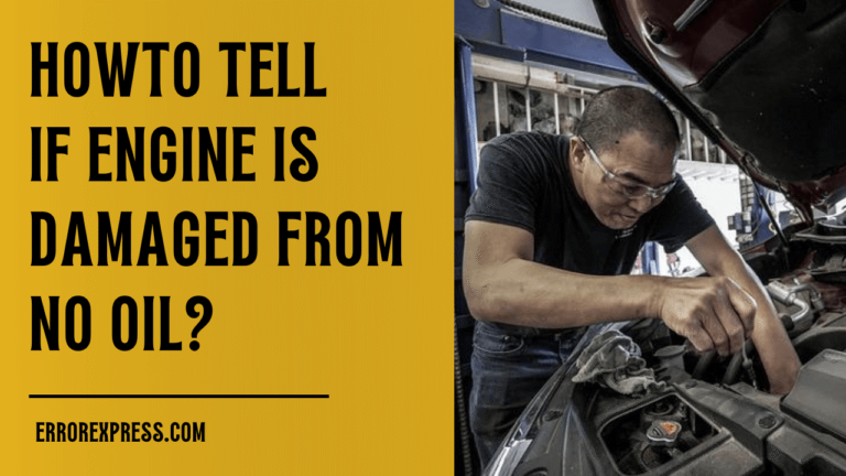 Feature image - how to tell if engine is damaged from no oil
