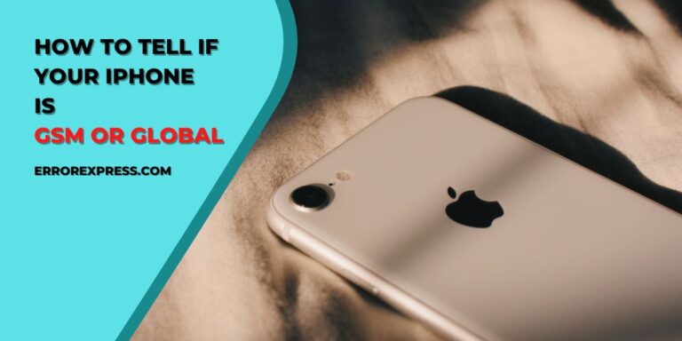 Here's How to Tell If Your iPhone is Global or GSM