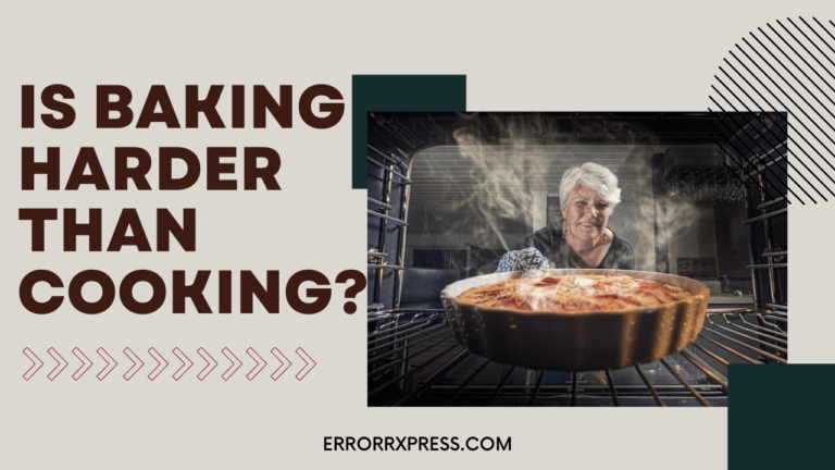 Feature Image- Is Baking Harder than Cooking