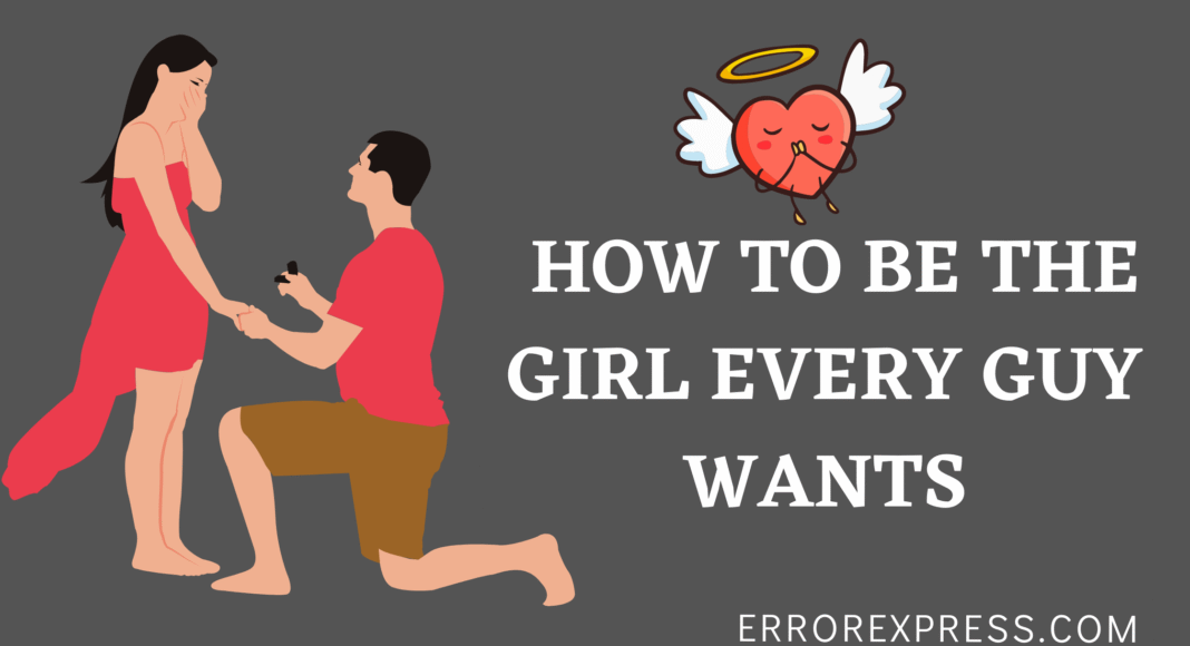 Feature Image - How to be the girl every guy wants