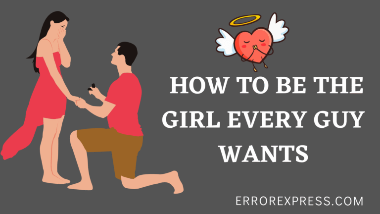 Feature Image - How to be the girl every guy wants
