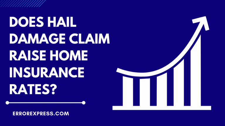 Does Hail Damage Claim Raise Home Insurance Rates