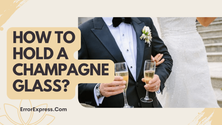 Feature Image- How To Hold A Champagne Glass {3 Ways)