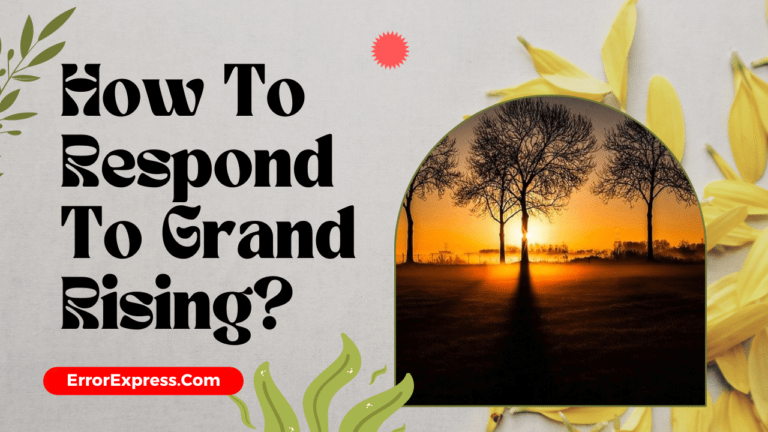 Feature Image - How To Respond To Grand Rising