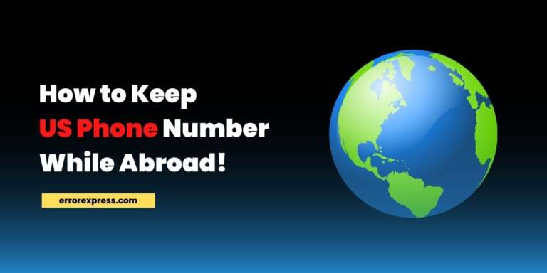 How to Keep US Phone Number While Abroad!