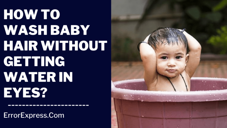 Feature Image - How to wash baby hair without getting water in eyes