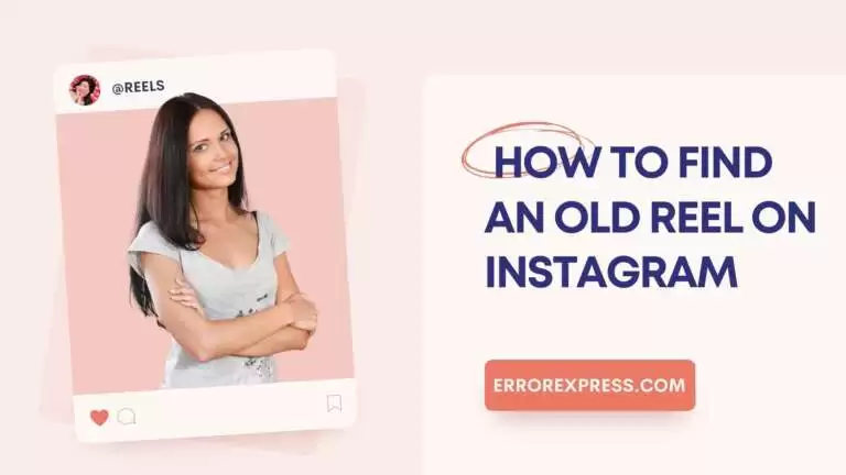 how to find an old reel on Instagram