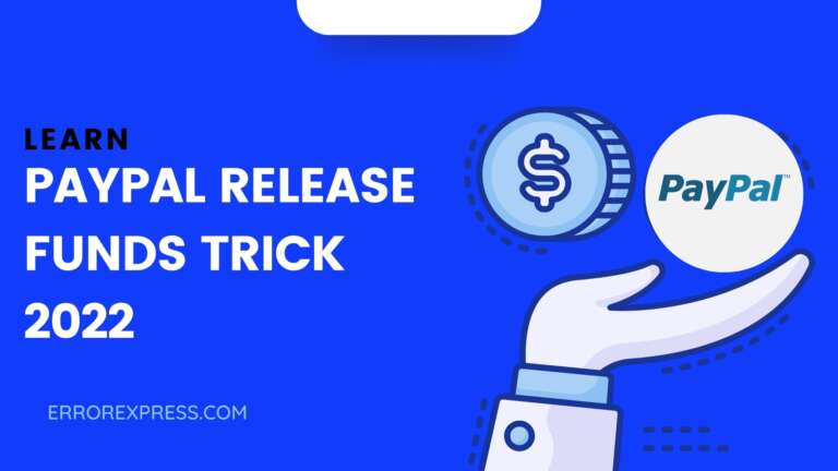 Learn PayPal release funds trick 2022
