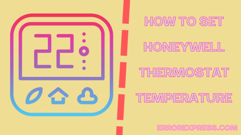 Feature Image- How To Set Honeywell Thermostat Temperature