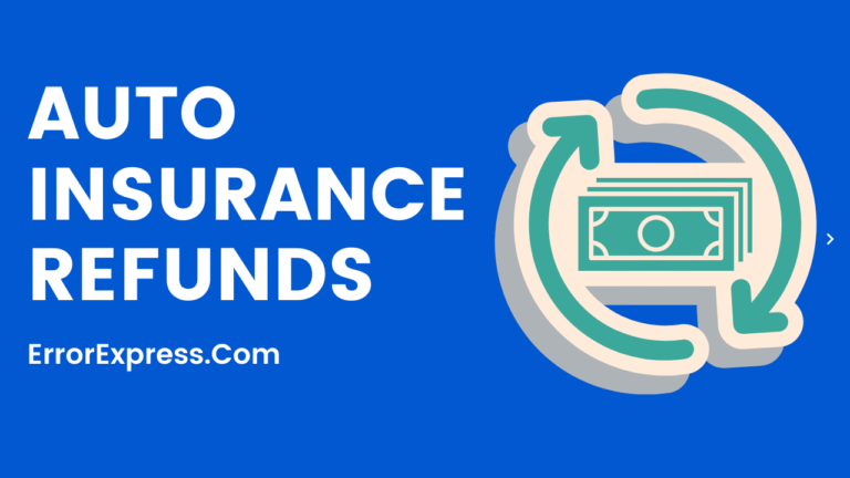 How To Get Auto Insurance Refunds