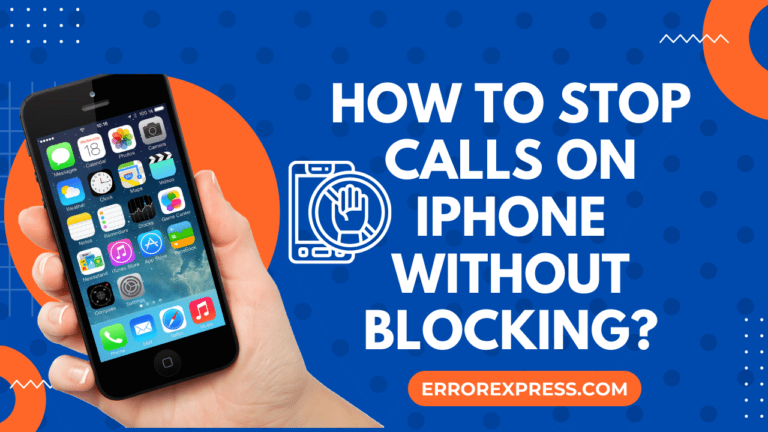 How To Stop Calls On iPhone Without Blocking
