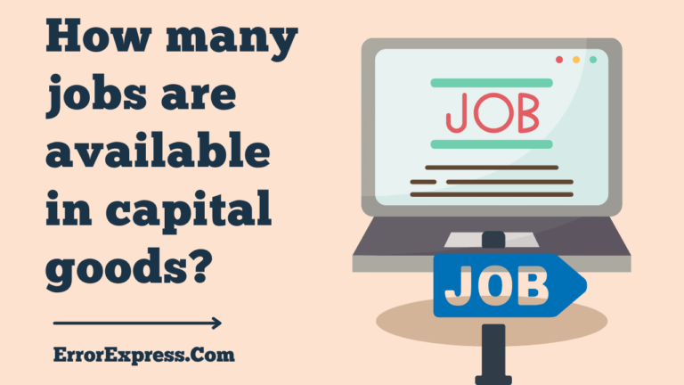 How many jobs are available in capital goods