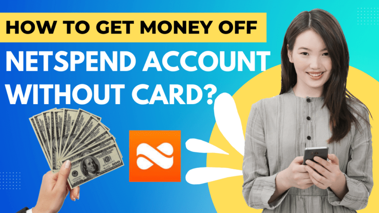 How to get money off netspend account without card