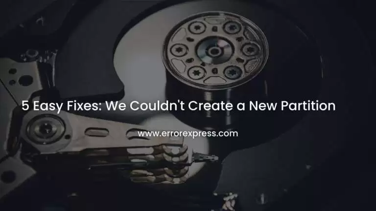we couldn't create a new partition
