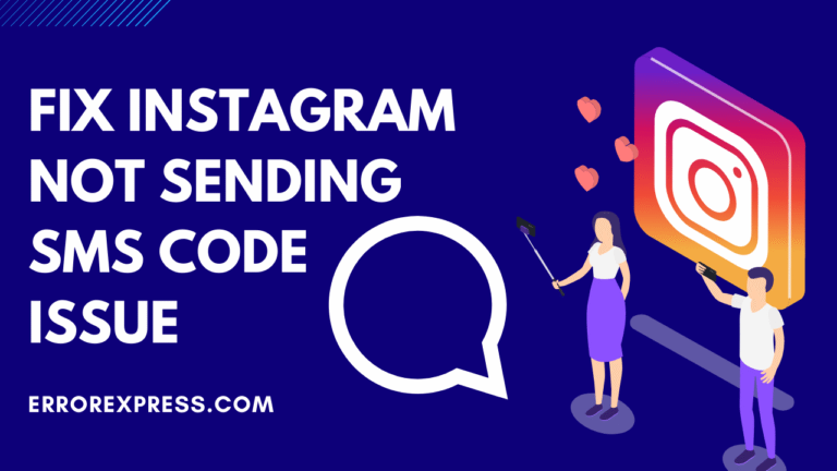 Fix Instagram Not Sending SMS Code Issue