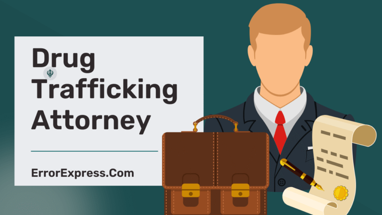 Drug Trafficking Attorney {Advocate For Drugs}