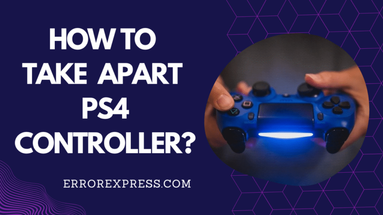 How To Take Apart PS4 Controller {Help Guide}