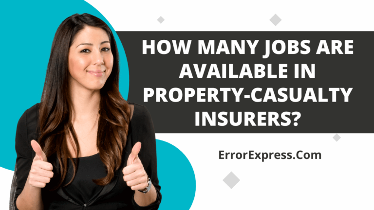 How many jobs are available in property-casualty insurers