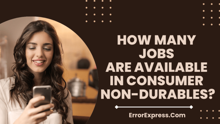 Feature Image- how many jobs are available in consumer non-durables