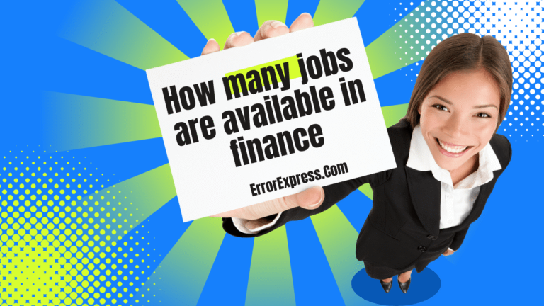 How Many Jobs Are Available In Finance Sector