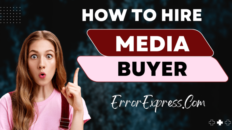 How To Hire A Media Buyer {Help Guide}