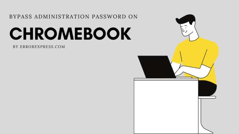 how to bypass administrator on school chromebook