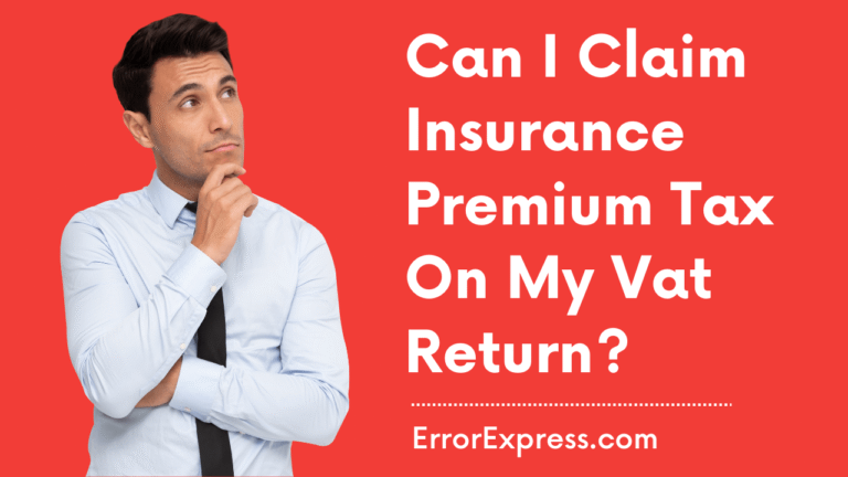 Can I Claim Insurance Premium Tax On My Vat Return
