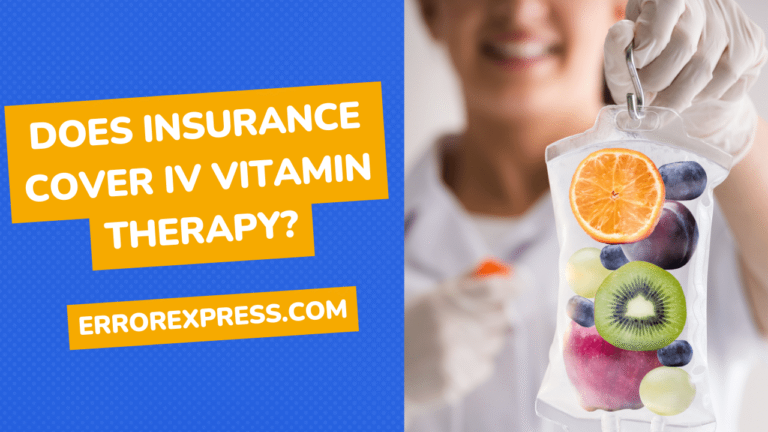 Does Insurance Cover IV Vitamin Therapy