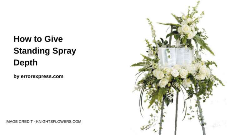 How Can You Give Standing Spray Depth
