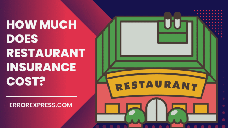 How Much does restaurant insurance cost