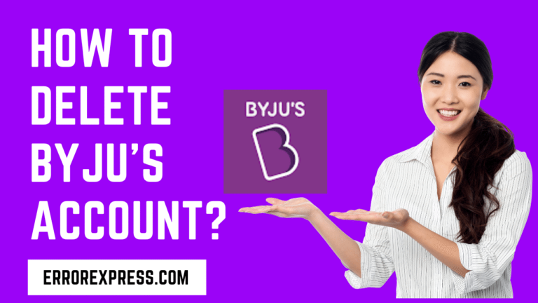 How To Delete Byju's Account {Help Guide}