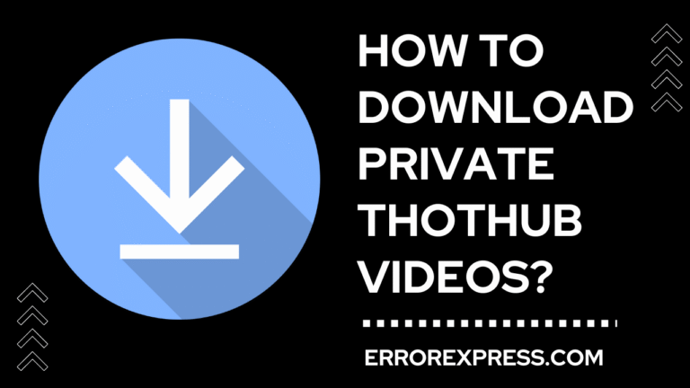 How To Download Private Thothub Videos
