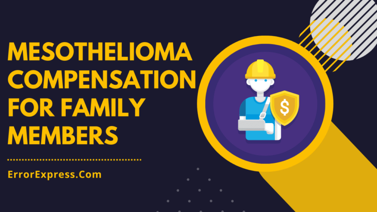 Mesothelioma Compensation For Family Members