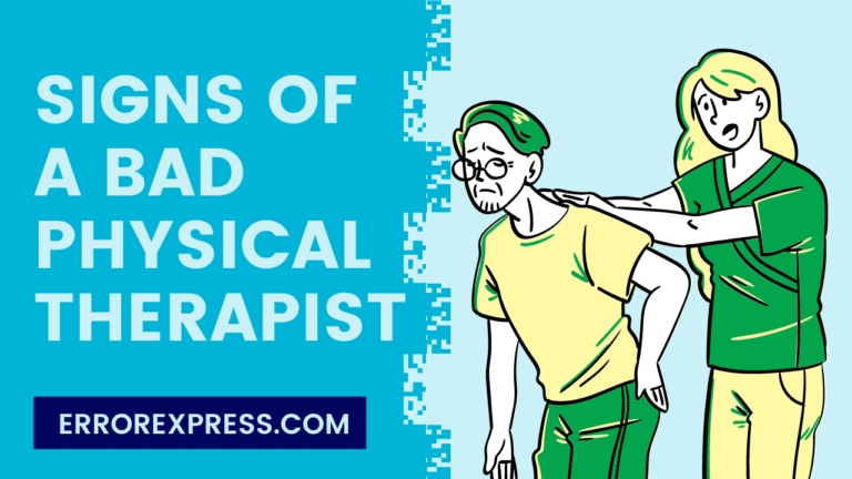 5 Signs Of A Bad Physical Therapist