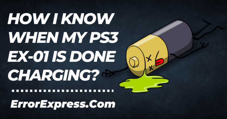 How I Know when my ps3 ex-01 is Done Charging
