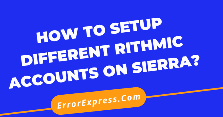 How To Setup Different Rithmic Accounts On Sierra