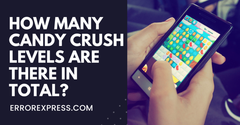 How many candy crush levels are there in total