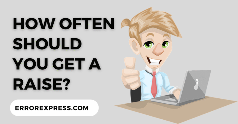 How often should you get a raise