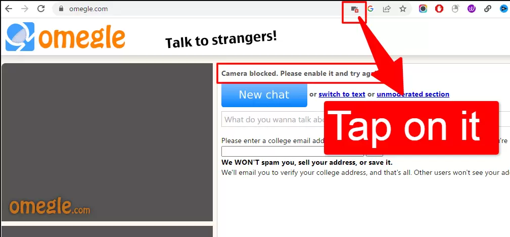 Top right corner tap on and enable camera and microphone omegle access