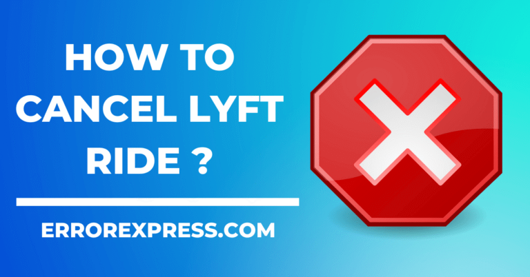 How To Cancel Lyft Ride {Help Guide}