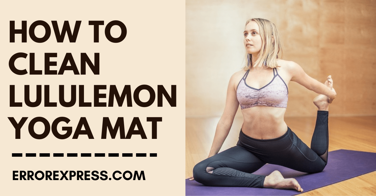 How To Clean Lululemon Yoga Mat {Help Guide}