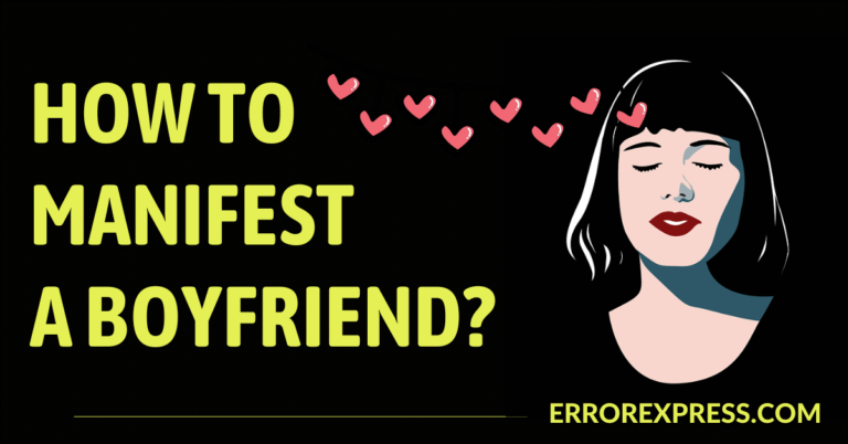 How to Manifest a Boyfriend {Relationship Guide}