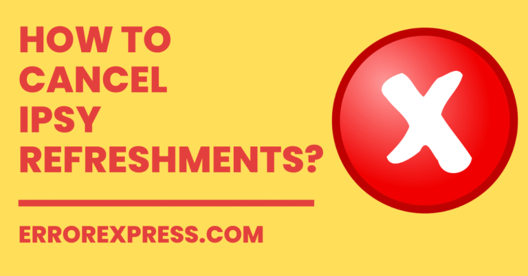 How to cancel IPSY Refreshments {Help Guide}