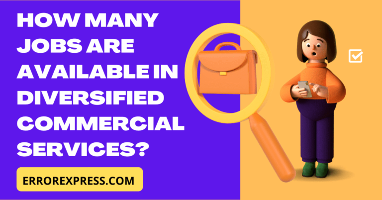 How Many Jobs Are Available In Diversified Commercial Services