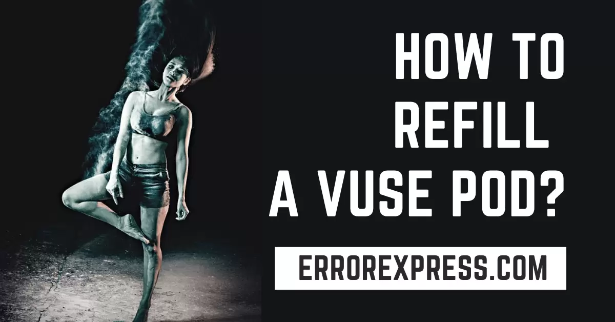 How To Refill A Vuse Pod {Help Guide}