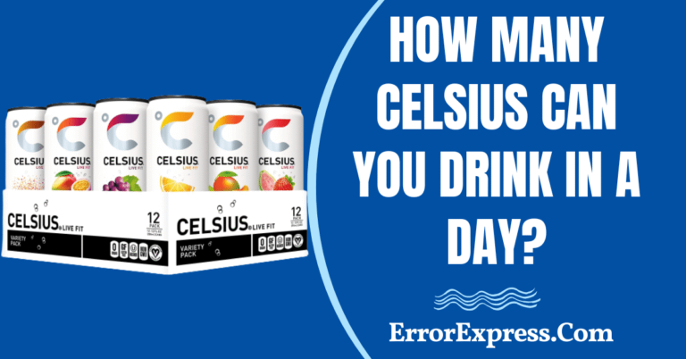 How many Celsius can you drink in a day