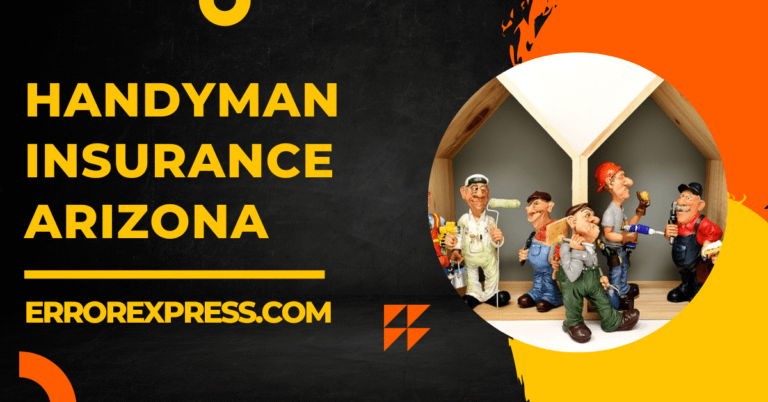 Handyman Insurance Arizona