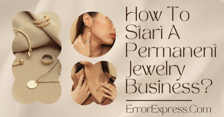 How To Start A Permanent Jewelry Business