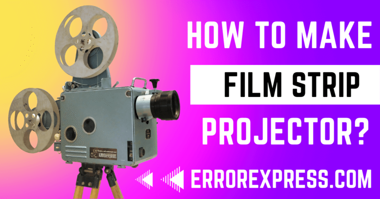 How To Make Film Strip Projector - Help Guide